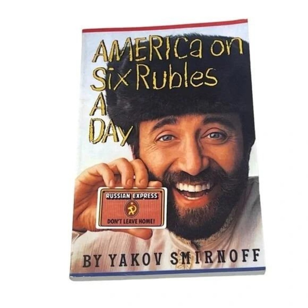 America on Six Rubles a Day Yakov Smirnoff Comedy Book Signed‎